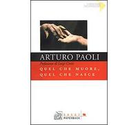 Quel che muore, quel che nasce