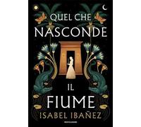 Quel che nasconde il fiume