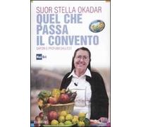Quel che passa il convento. Sapori e profumi dall'est