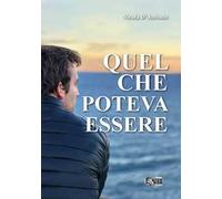 Quel che poteva essere