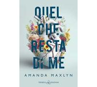 Quel che resta di me