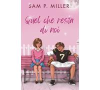 Quel che resta di noi