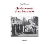 Quel che resta di un benzinaio