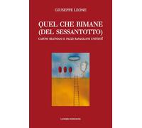 Quel che rimane (del Sessantotto). Cafoni siloniani e pazzi basagliani unitevi!