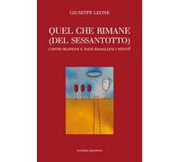 Quel che rimane (del Sessantotto). Cafoni siloniani e pazzi basagliani unitevi!