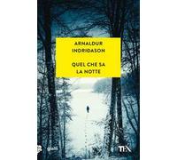 Quel che sa la notte