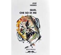 Quel che so di me