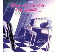 Libri Mascolo Luigi - Quel Che Sono Stato, L'ho Sognato... #03