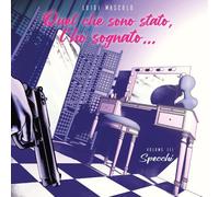 Quel che sono stato, l'ho sognato.... Vol. 3: Specchi - 2024 - Yo