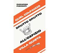 Quel colpaccio brutto brutto all'ospizio Villa Quieta
