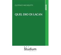 Quel dio di Lacan