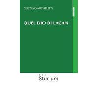 Quel dio di Lacan
