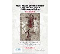 Quel divino che si incarna e respira tra donne di diverse religioni