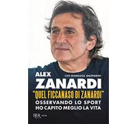 «Quel ficcanaso di Zanardi». Osservando lo sport ho capito meglio la vita