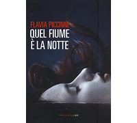 Quel fiume è la notte