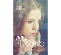 Quel giorno - Fagiolino Giulia