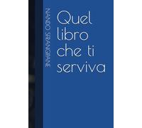 Quel libro che ti serviva