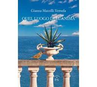 Quel luogo dell'anima