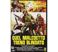 Quel maledetto treno blindato