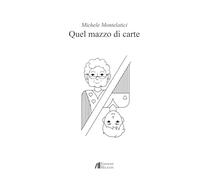 Quel mazzo di carte