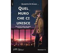 Quel muro che ci unisce