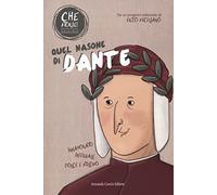Quel nasone di Dante. Che storie!