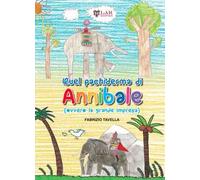 Quel pachiderma di Annibale (ovvero la grande impresa)