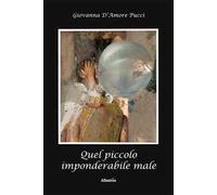Quel piccolo imponderabile male