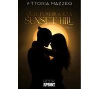 Quel pomeriggio a Sunset Hill