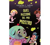 Quel puzzone del mio mostro
