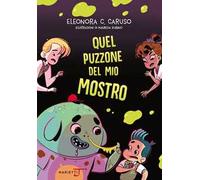 Quel puzzone del mio mostro