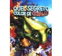 Quel segreto color di corallo