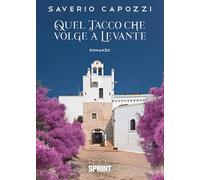 Quel tacco che volge a Levante