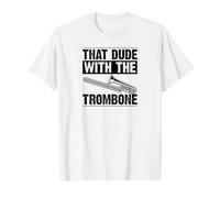 Quel tizio con Il Trombone Maglietta