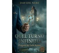 QUEL TURNO INFINITO: IL SEGRETO DEL DELLA ROVERE