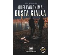 QUELL’ANONIMA BUSTA GIALLA