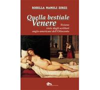 Quella bestiale Venere. Tiziano visto dagli scrittori anglo-ameri