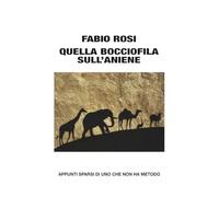 QUELLA BOCCIOFILA SULL'ANIENE: appunti sparsi di uno che non ha metodo