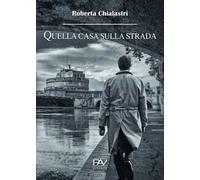 Quella casa sulla strada