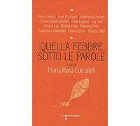 Quella febbre sotto le parole