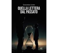 Quella lettera dal passato