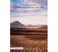 Quella mancanza che vale