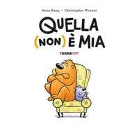 Quella (non) è mia. Ediz. a colori