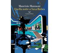 Quella notte a Saxa Rubra [Paperback] [Oct 25, 2024] Mannoni, Maurizio