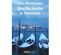 Quella notte a Venezia