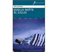 Quella notte al Giglio