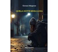 Quella notte senza luna