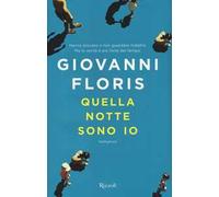 Quella notte sono io