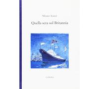 Quella sera sul Britannia