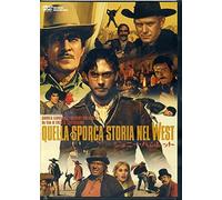 Quella Sporca Storia Nel West